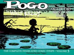 Pogo the Complete Syndicated Comic Strips: Volume 5: Out of This World at Home (ISBN: 9781683961338)