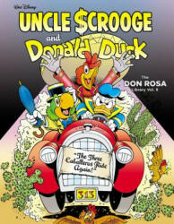 Walt Disney Uncle Scrooge and Donald Duck: The Three Caballeros Ride Again! : The Don Rosa Library Vol. 9 - Don Rosa (ISBN: 9781683961024)