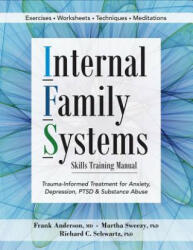 Internal Family Systems Skills Training Manual - Frank G Anderson (ISBN: 9781683730873)