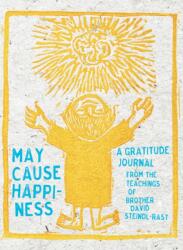 May Cause Happiness - David Steindl-Rast (ISBN: 9781683640578)