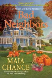 Bad Neighbors: An Agnes and Effie Mystery (ISBN: 9781683315414)