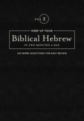 Keep Up Your Biblical Hebrew In Two Vol2 - Jonathan Kline (ISBN: 9781683070634)