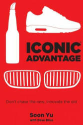 Iconic Advantage (R) - Soon Yu (ISBN: 9781682615409)