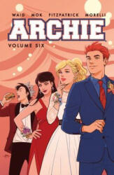 Archie Vol. 6 - Mark Waid, Audrey Mok (ISBN: 9781682558690)