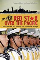 Red Star Over the Pacific - Toshi Yoshihara, James R. Holmes (ISBN: 9781682472187)