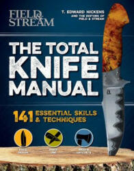 The Total Knife Manual: 141 Essential Skills & Techniques - Tbd (ISBN: 9781681883687)