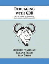 Debugging with GDB - RICHARD STALLMAN (ISBN: 9781680921434)