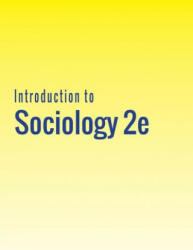 Introduction to Sociology 2e - Heather Griffiths, Nathan Keirns, Eric Strayer (ISBN: 9781680921014)