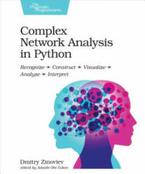 Complex Network Analysis in Python - Dmitry Zinoviev (ISBN: 9781680502695)