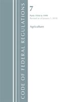 Code of Federal Regulations Title 07 Agriculture 1950-1999 Revised as of January 1 2018 (ISBN: 9781641430227)