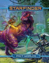 Starfinder Roleplaying Game: Pact Worlds (ISBN: 9781640780224)
