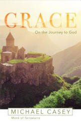 Michael Casey - Grace - Michael Casey (ISBN: 9781640600645)