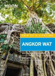 Moon Angkor Wat (Third Edition) - Tom Vater (ISBN: 9781640492493)