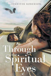 Through the Spiritual Eyes - Jennifer Roberson (ISBN: 9781640033641)