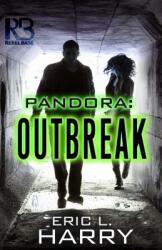Pandora: Outbreak (ISBN: 9781635730173)