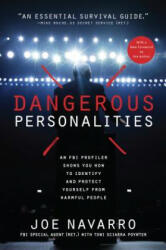 Dangerous Personalities - Joe Navarro, Toni Sciarra Poynter (ISBN: 9781635653366)