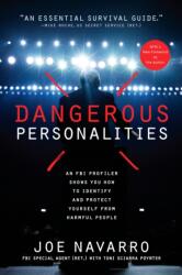 Dangerous Personalities - Joe Navarro, Toni Sciarra Poynter (ISBN: 9781635653366)