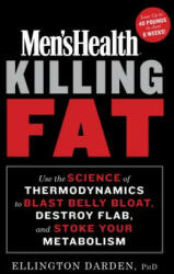 Men's Health Killing Fat - Ellington Darden (ISBN: 9781635653250)