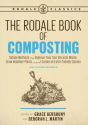 Rodale Book of Composting, Newly Revised and Updated - Grace Gershuny (ISBN: 9781635651027)