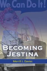 Becoming Jestina (ISBN: 9781635280388)