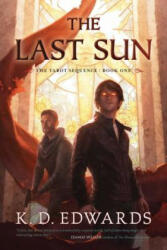 The Last Sun (ISBN: 9781633884236)