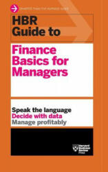HBR Guide to Finance Basics for Managers (HBR Guide Series) - Harvard Business Review (ISBN: 9781633695467)