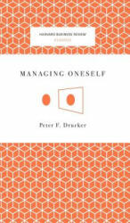 Managing Oneself - Peter Ferdinand Drucker (ISBN: 9781633694835)