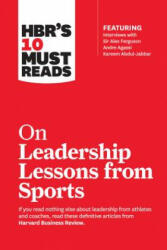 Hbr's 10 Must Reads on Leadership Lessons from Sports (ISBN: 9781633694347)