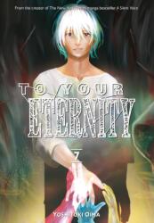 To Your Eternity 7 (ISBN: 9781632366832)