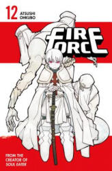 Fire Force 12 - Atsushi Ohkubo (ISBN: 9781632366634)