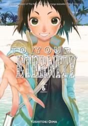 To Your Eternity 6 (ISBN: 9781632365767)