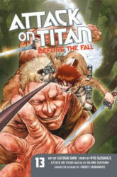 Attack On Titan: Before The Fall 13 - Ryo Suzukaze, Hajime Isayama, Satoshi Shiki (ISBN: 9781632365361)