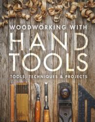 Woodworking with Hand Tools - Woodworking Fine (ISBN: 9781631869396)