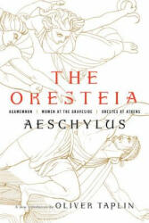 Oresteia - Aeschylus (ISBN: 9781631494666)