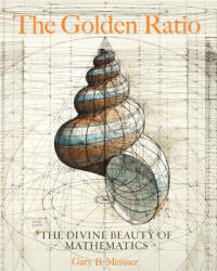 Golden Ratio - Rafael Araujo, Gary B. Meisner (ISBN: 9781631064869)