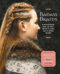 Badass Braids - Shannon Burns (ISBN: 9781631064388)