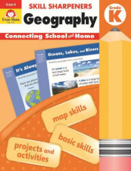 Skill Sharpeners Geography, Grade K - Evan-Moor Educational Publishers (ISBN: 9781629384672)