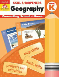 Skill Sharpeners Geography, Grade Prek - Evan-Moor Educational Publishers (ISBN: 9781629384665)