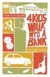 4 Kids Walk Into A Bank TP - Matthew Rosenberg, Tyler Boss (ISBN: 9781628751888)