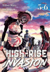 High-Rise Invasion Omnibus 5-6 - Tsuina Miura, Takahiro Oba (ISBN: 9781626929562)