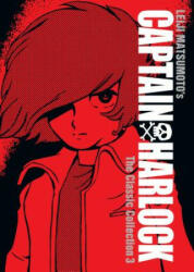Captain Harlock: The Classic Collection Vol. 3 (ISBN: 9781626929524)