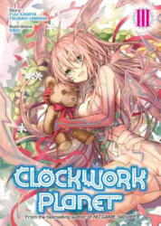 Clockwork Planet (ISBN: 9781626929364)