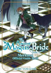 Ancient Magus' Bride Official Guide Book Merkmal - Kore Yamazaki (ISBN: 9781626928862)