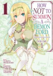 How NOT to Summon a Demon Lord Vol. 1 - Yukiya Murasaki (ISBN: 9781626927605)