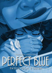 Perfect Blue: Awaken from a Dream (Light Novel) - Yoshikazu Takeuchi (ISBN: 9781626927414)
