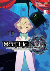Occultic; Nine Vol. 3 (Light Novel) - CHIYOMARU SHIKURA (ISBN: 9781626926639)