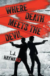 Where Death Meets the Devil (ISBN: 9781626497177)