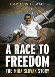 Race to Freedom - David Williams (ISBN: 9781625450661)