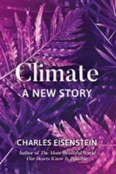 Clima - O poveste nouă (ISBN: 9781623172480)