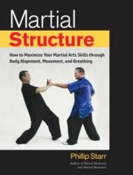 Martial Structure - Phillip Starr (ISBN: 9781623172268)